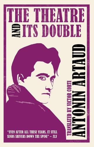 The Theatre and Its Double (Paperback)
