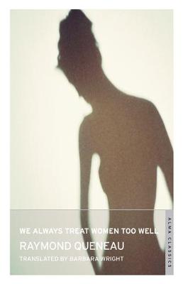 We Always Treat Women Too Well (Paperback)
