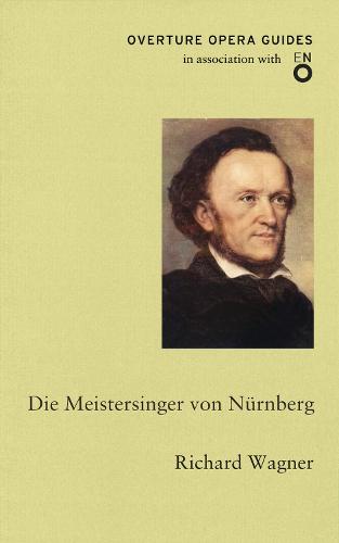 Die Meistersinger von Nurnberg (The Mastersingers of Nuremberg) - Richard Wagner