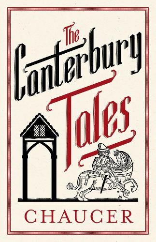 The Canterbury Tales: Fully Annotated Edition: Annotated Edition: 3,000 notes and 30 pages extra material - Evergreens (Paperback)