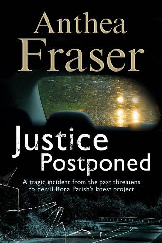 Justice Postponed: A Rona Parish mystery - A Rona Parish Mystery 9 (Paperback)