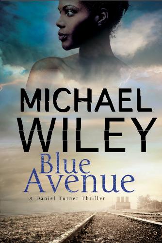 Blue Avenue: First in a noir mystery series set in Jacksonville, Florida - A Detective Daniel Turner Mystery 1 (Paperback)