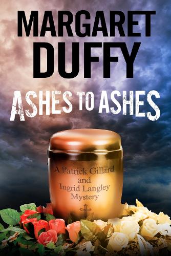Ashes to Ashes - A Gillard and Langley Mystery 18 (Paperback)