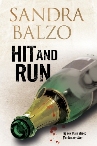 Hit and Run:: A cozy mystery set in the mountains of North Carolina - A Main Street Murder Mystery 3 (Paperback)