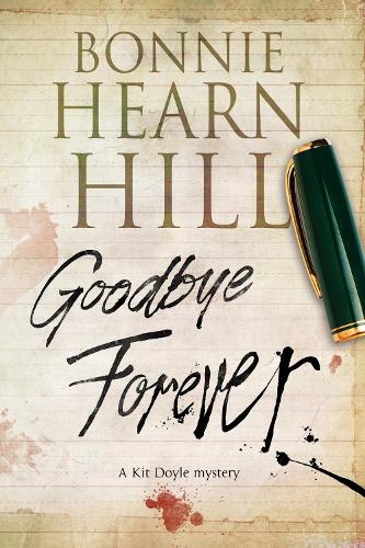 Goodbye Forever: A woman-in-jeopardy thriller - A Kit Doyle Mystery 2 (Paperback)