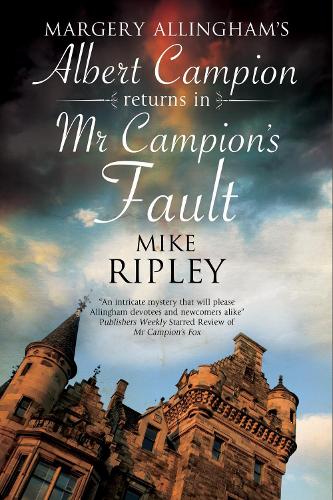 Mr Campion's Fault: Margery Allingham's Albert Campion's new mystery (Paperback)