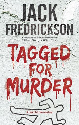 Tagged for Murder - A Dek Elstrom Mystery (Paperback)