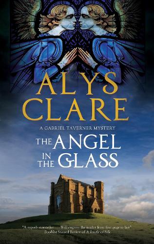 The Angel in the Glass - A Gabriel Tavener Mystery (Paperback)