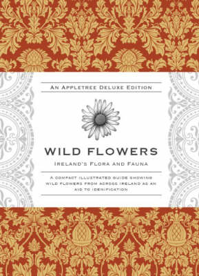 Wild Flowers - Ireland's Flora and Fauna Series (Hardback)