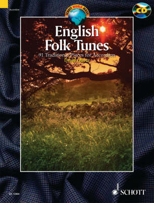 English Folk Tunes for Accordion: 88 Traditional Pieces