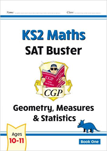 New Ks2 Maths Sat Buster Geometry Measures Statistics Book 1 By Cgp Books Waterstones