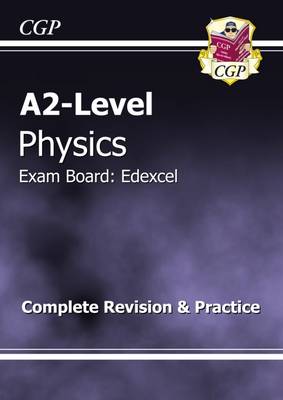 A2-Level Physics Edexcel Complete Revision & Practice (Paperback)