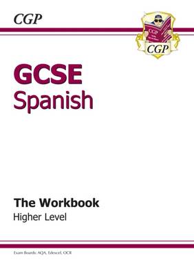 GCSE Spanish Workbook - Higher (A*-G Course) (Paperback)