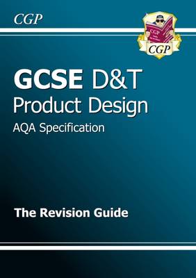 GCSE Design & Technology Product Design AQA Revision Guide (A*-G Course) (Paperback)