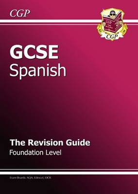 GCSE Spanish Revision Guide - Foundation (Paperback)