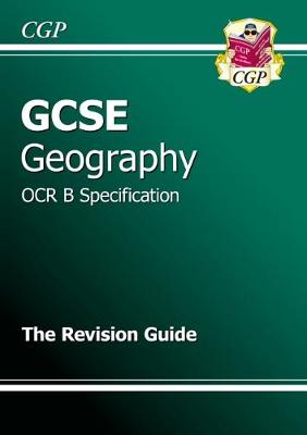 GCSE Geography OCR B Revision Guide (A*-G Course) (Paperback)