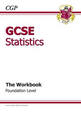 GCSE Statistics Workbook - Foundation: Foundation (Paperback)
