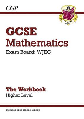 GCSE Maths WJEC Workbook (with Online Edition) - Higher by CGP Books ...