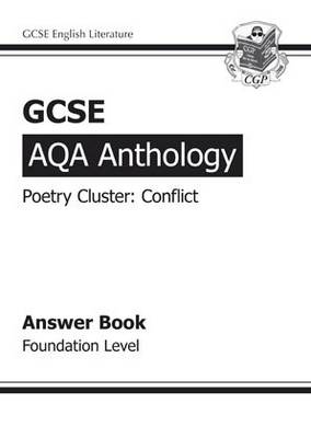 GCSE Anthology AQA Poetry Answers for Workbook (Conflict) Foundation (A*-G Course) (Paperback)