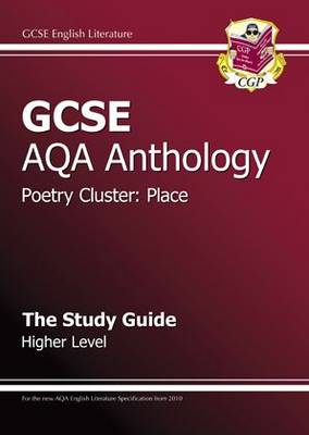 GCSE AQA Anthology Poetry Study Guide (Place) Higher (A*-G Course) (Paperback)