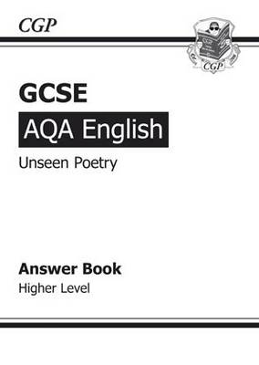 GCSE English AQA Unseen Poetry Answers for Study & Exam Practice Book - Higher (for 2014 Exams Only) (Paperback)