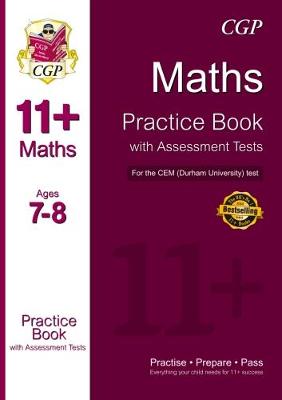 11+ Maths Practice Book with Assessment Tests (Age 7-8) for the CEM Test (Paperback)