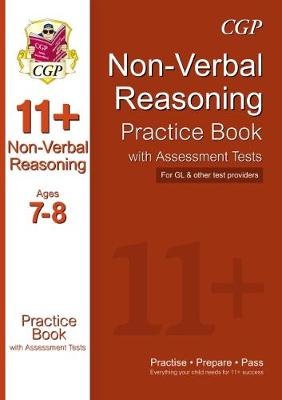 The 11+ Non-Verbal Reasoning Practice Book with Assessment Tests Ages 7-8 (GL & Other Test Providers) (Paperback)