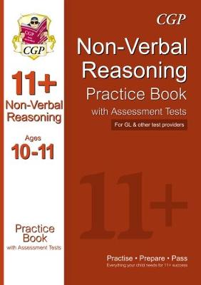 The 11+ Non-Verbal Reasoning Practice Book with Assessment Tests Ages 10-11 (GL & Other Test Providers) (Paperback)