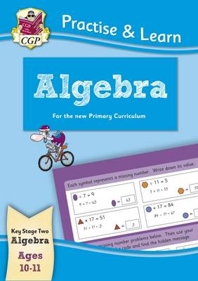 New Curriculum Practise & Learn: Algebra for Ages 10-11 (Paperback)