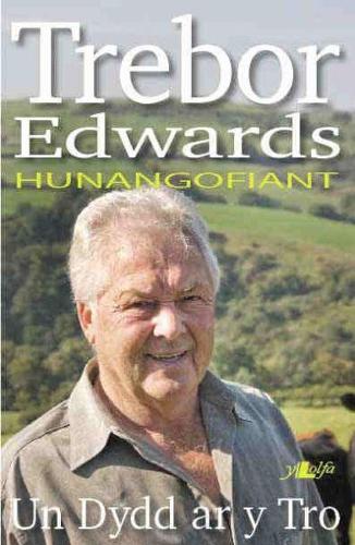 Un Dydd ar y Tro Hunangofiant Trebor Edwards (Paperback)