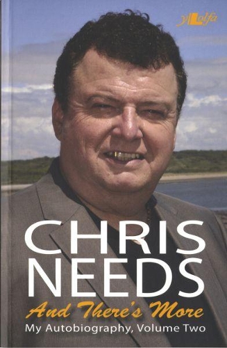 Chris Needs - And There's More; My Autobiography, Volume Two (Paperback)