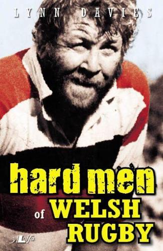 Hard Men of Welsh Rugby (Paperback)
