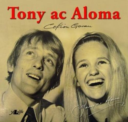 Tony ac Aloma - Cofion Gorau (Paperback)