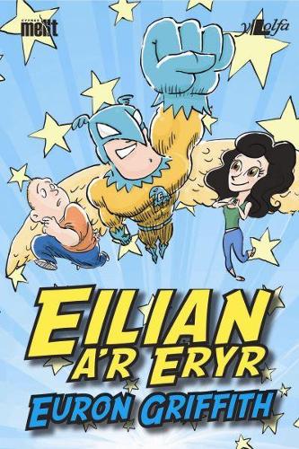 Cyfres Mellt: Eilian a'r Eryr (Paperback)