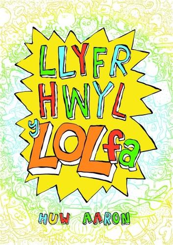 Llyfr Hwyl y Lol Fa (Paperback)