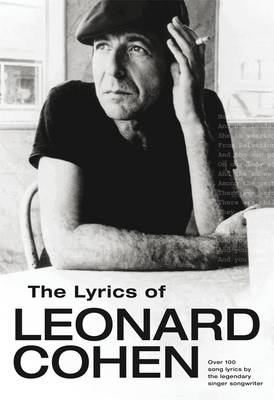 Lyrics of Leonard Cohen by Leonard Cohen | Waterstones