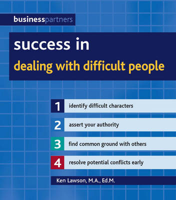 Success in Dealing with Difficult People - Business Partners (Paperback)