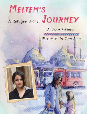 Meltem'S Journey: A Refugee Diary (Hardback)