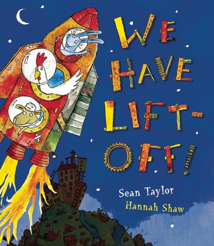 We Have Lift-Off! (Hardback)