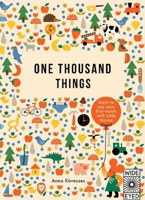 One Thousand Things - Learn with Little Mouse (Hardback)