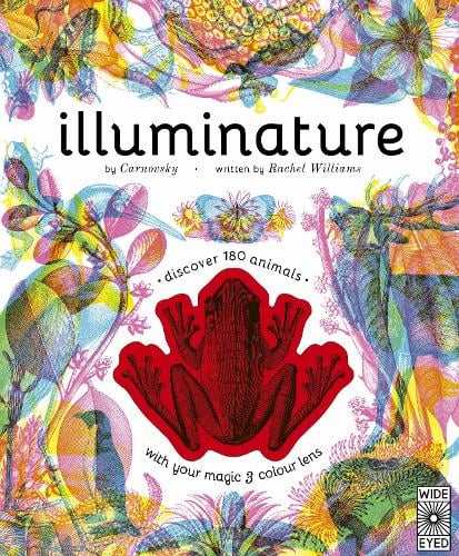 Illuminature: Discover 180 animals with your magic three colour lens - Illumi: See 3 Images in 1 (Hardback)