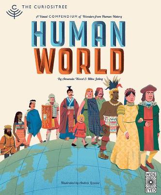 Curiositree: Human World: A Visual History of Humankind - Curiositree (Hardback)