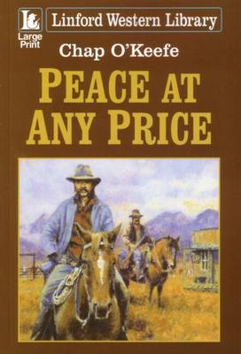 Peace at Any Price - Linford Western (Paperback)