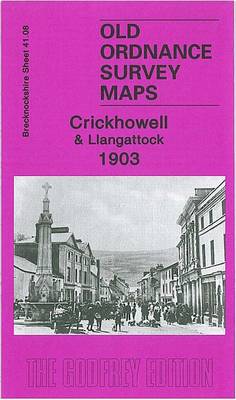 Crickhowell and Llangattock 1903: Brecknockshire Sheet 41.08 - Old Ordnance Survey Maps of Brecknockshire (Sheet map, folded)