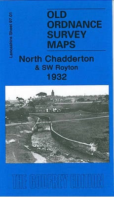 North Chadderton and SW Royton 1932: Lancashire Sheet 97.01 - Old Ordnance Survey Maps of Lancashire (Sheet map, folded)
