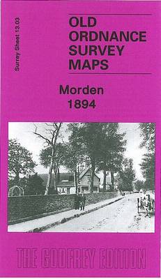 Morden 1894: Surrey Sheet 13.03 - Old Ordnance Survey Maps of Surrey (Sheet map, folded)