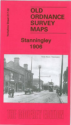 Stanningley 1906: Yorkshire Sheet 217.02 - Old Ordnance Survey Maps of Yorkshire (Sheet map, folded)