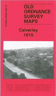 Calverley 1915: Yorkshire Sheet 202.10 - Old Ordnance Survey Maps of Yorkshire (Sheet map, folded)
