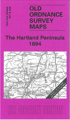 The Hartland Peninsula 1894: Inch to the Mile Sheet 307/308 - Old Ordnance Survey Maps - Inch to the Mile (Sheet map, folded)