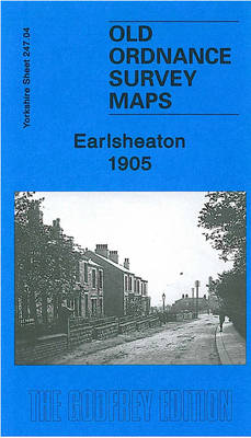 Earlsheaton 1905: Yorkshire Sheet 247.04 - Old Ordnance Survey Maps of Yorkshire (Sheet map, folded)